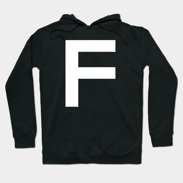 F Hoodie by StickSicky